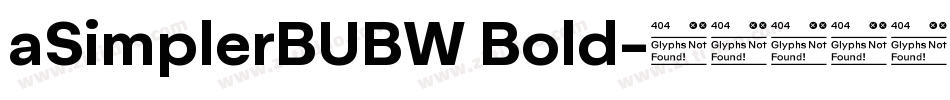 aSimplerBUBW Bold字体转换